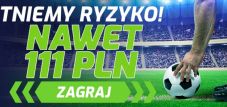 111 PLN zwrotu w Forbet!