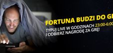 Nocny bonus w Fortunie!